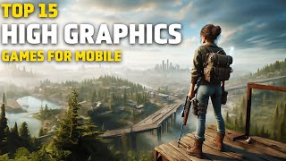 Top 15 Realistic Games for Android and iOS 2024  Best HIGH GRAPHICS Games for Android [upl. by Annaihr]