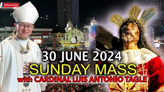 LIVE SUNDAY MASS with Cardinal Luis Antonio Tagle  30 June 2024 11TH SUNDAY IN ORDINARY TIME [upl. by Seiuqram999]