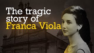 The tragic story of Franca Viola [upl. by Morven]