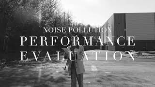 Noise Pollution Performance Evaluation [upl. by Akedijn]