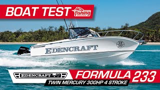 Tested  Edencraft 233 Formula with twin 300 Mercury V8 Verado [upl. by Akiram578]