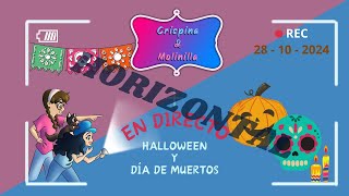 Crispina amp Molinilla  Halloween y Día de Muertos 28102024 ➜ 𝔻𝕀ℝ𝔼ℂ𝕋𝕆 ℍ𝕆ℝ𝕀ℤ𝕆ℕ𝕋𝔸𝕃 [upl. by Ahsenyl295]