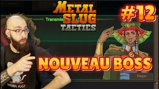 Enfin un nouveau boss  Metal Slug Tactics 12 [upl. by Aymik]