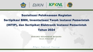 Sosialisasi Kegiatan Sertipikasi BMN INTIP dan Sertipikat Elektronik Instansi Pemerintah [upl. by Adnilemreh]