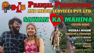 SAWAN KA MAHINA  COVER SONG  PPMS PRODUCTION [upl. by Lewes503]