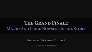 Mario And Luigi Bowsers Inside Story The Grand Finale Arrangement [upl. by Janel553]