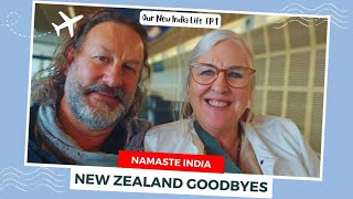 Our new Indian Life ep1  New Zealand goodbyes Namaste India [upl. by Hatnamas222]