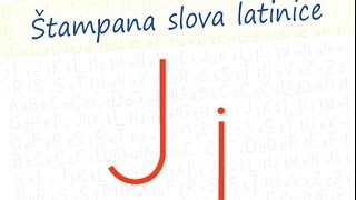 Latinica  stampano slovo J j [upl. by Elenahc324]