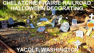 VOLUNTEER DAY 7  HALLOWEEN DECORATING  CHELATCHIE PRAIRIE RAILROAD YACOLT WASHINGTON STATE [upl. by Stenger]