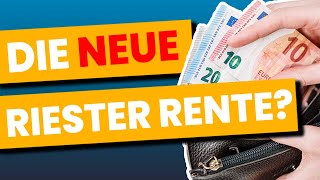 Sieht SO die NEUE Riester Rente aus 2021 Riester Reform [upl. by Ennoitna]