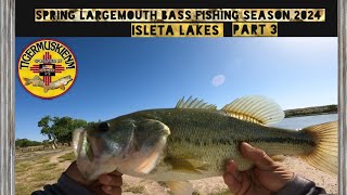 SPRING LARGEMOUTH BASS FISHING SEASON 2024 AT ISLETA LAKES PART 3 [upl. by Hgielsel]