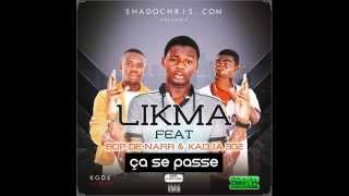 Likma  CA SE PASSE ft bop de narr X kadja  Prod by Shadochris [upl. by Flavius]