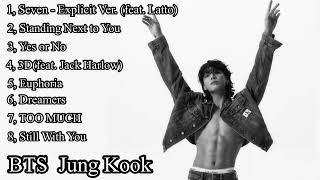 PLAYLIST Jungkook of BTS Playlist [upl. by Eetsud]