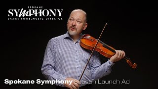 Spokane Symphony  2024 Season Launch Ad [upl. by Yuh]