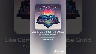 Like Comment Subscribe Grind remix [upl. by Amelie]