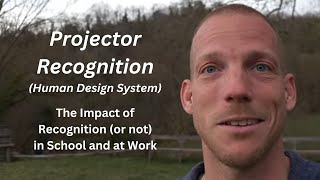 Being Recognized or not at School and Work  HD Projector l humandesign humandesignprojector [upl. by Heigl]