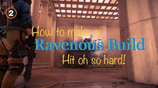 The Division 2  How to get the most out of the Ravenous [upl. by Gwen]