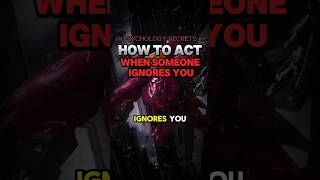 HOW TO ACT WHEN SOMEONE IGNORES YOU [upl. by Ymer]