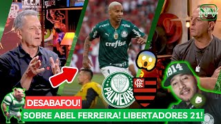 DESABAFOU⚠️ RODOLFO LANDIM SOBRE ABEL FERREIRA LIBERTADORES 21 LEILA PEREIRA PALMEIRAS E TEXTOR [upl. by Harrison]