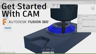 How To Get Started With CAM Within Fusion 360 — Tutorial [upl. by Ruthe842]