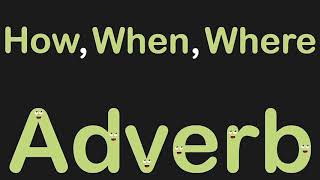 Adverbs Song for Kids [upl. by Iknarf]