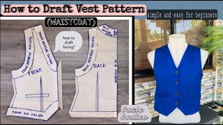 HOW TO DRAFT VEST or WAISTCOAT PATTERNBASIC BODICE PATTERN MAKINGWITH FACINGSimple and Easy [upl. by Ellasal]