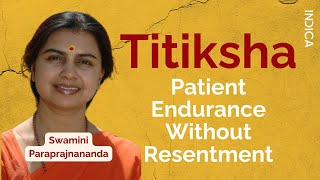 Titiksha Patient Endurance Without Resentment  Swamini Paraprajnananda  GFO24 [upl. by Nor618]