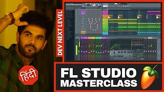 FL Studio 20  MasterClass  Complete Basics Tutorial  in Hindi [upl. by Attennyl]