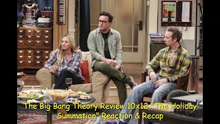 The Big Bang Theory Review 10x12 quotThe Holiday Summationquot Reaction amp Recap [upl. by Carissa]