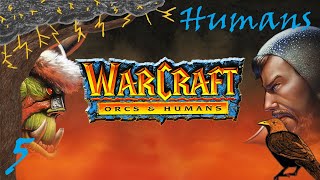 StormcrowOne  715  Warcraft I Orcs and Humans  Humans 5 [upl. by Rehpotisrhc]