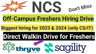 NCS OffCampus Hiring for Freshers  Direct walkin drive freshersSagality thyve Digital [upl. by Modesty841]