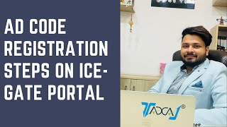 AD Code Registration Step By Step Process on IceGate Portal for Export of Goods via Customs Portal [upl. by Drannek313]