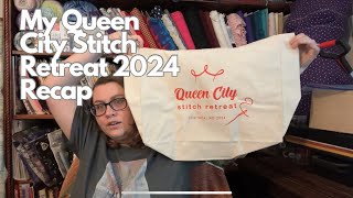 Flosstube Extra Queen City Stitch Retreat 2024 Recap [upl. by Cristi893]