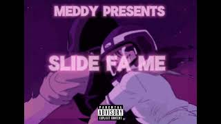 Meddy   Slide Fa Me  Official Audio [upl. by Anhavas763]