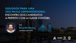 quotDiálogos para uma São Paulo Empreendedoraquot  Encontro dos candidatos a prefeito Ricardo Nunes [upl. by Cacilie295]