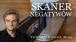 Skaner negatywów  jak szybko starzeje się technologia TOWARY MODNE 225 [upl. by Eirrot]