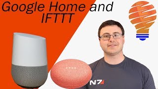 Google Home and IFTTT  10 Ways to Extend Google Homes Capabilities [upl. by Diraf]