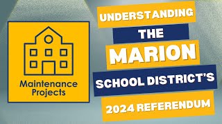 2024 Marion School District Referendum Maintenance Projects [upl. by Eerolam618]