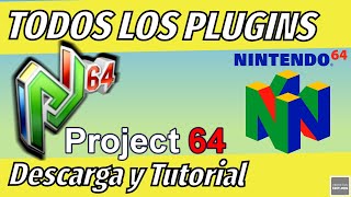 TODOS LOS PLUGINS PROJECT64 Descarga e instalación [upl. by Phoebe267]