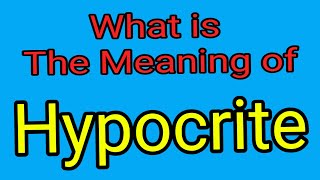 Meaning Of Hypocrite  Hypocrite  English Vocabulary  Most Common Words in English [upl. by Dickenson]