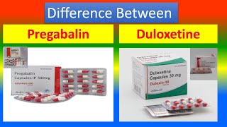 Distinction between Pregabalin and Duloxetine [upl. by Ennasor]