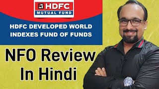 Fund Review  HDFC Developed World Indexes Fund of Funds  Detailed Analysis  In Hindi [upl. by Ietta]