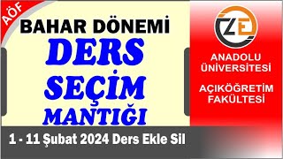 AÖF Bahar Dönemi Ders Seçim Mantığı ve Harç Ödeme [upl. by Ayimat]