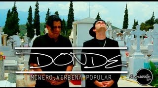 McWero  Donde Ft La Verbena Popular Vídeo Oficial [upl. by Ramona]