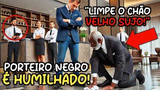 PORTEIRO NEGRO IDOSO É HUMILHADO PELO GERENTE DO HOTEL QUE NÃO SABE QUE ELE É NA VERDADE… [upl. by Lairea683]