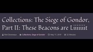 ACOUP  The Siege of Gondor Part II These Beacons are Liiiiiiit [upl. by Arocal]