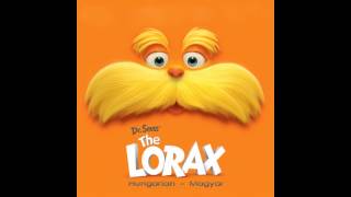 The Lorax OST Hungarian 04 Nagy találmány az Amkell  Everybody Needs a Thneed [upl. by Syman]