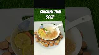 Chicken Thai soup 🍲 Winters special  cooking youtubeshorts recipe [upl. by Endo]