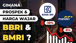 Prospek amp Harga Wajar Saham BBRI amp BMRI   Saham Bank Series Eps 36 [upl. by Anitrebla]