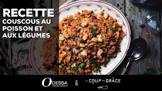 Couscous au poisson et aux légumes [upl. by Sabsay]